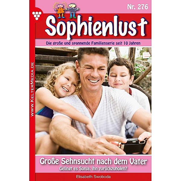 Sophienlust 276 - Familienroman / Sophienlust Bd.276, Elisabeth Swoboda