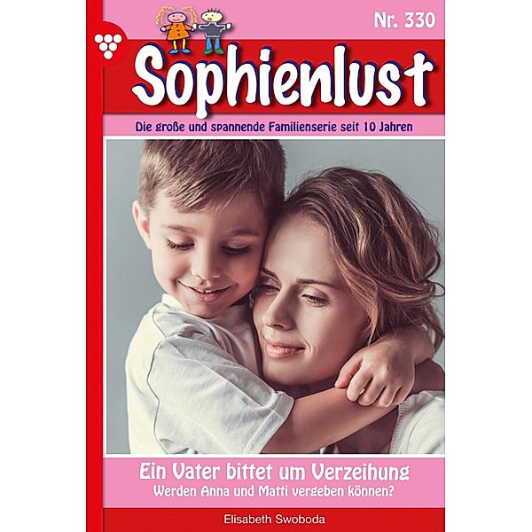 Sophienlust 330 - Familienroman / Sophienlust Bd.330, Elisabeth Swoboda