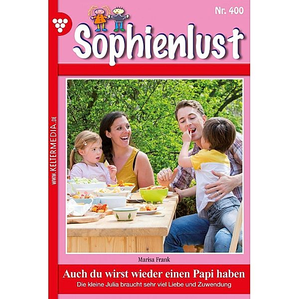 Sophienlust 400 - Familienroman / Sophienlust  Bd.400, Marisa Frank