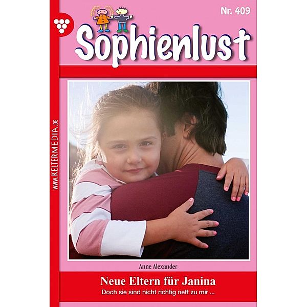 Sophienlust 409 - Familienroman / Sophienlust Bd.409, Anne Alexander