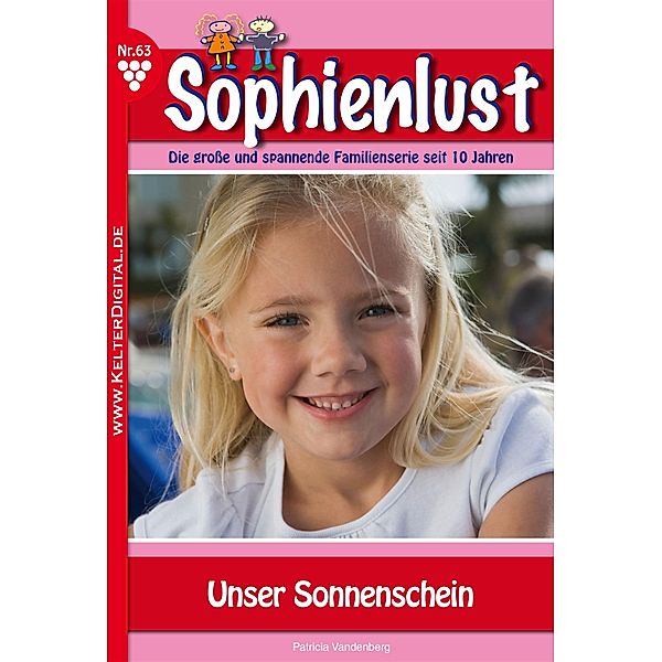 Sophienlust 63 - Familienroman / Sophienlust Bd.63, Patricia Vandenberg