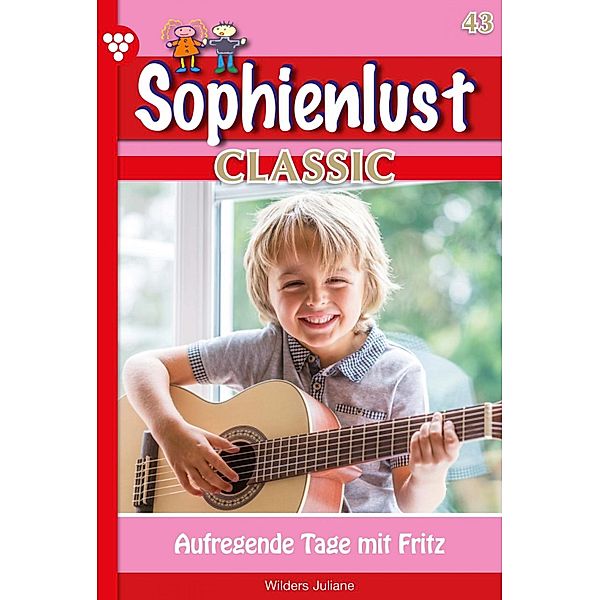 Sophienlust Classic 43 - Familienroman / Sophienlust Classic Bd.43, Patricia Vandenberg