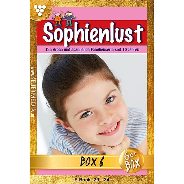 Sophienlust Jubiläumsbox 6 - Familienroman / Sophienlust Box Bd.6, Judith Parker, Juliane Wilders, Bettina Clausen, Patricia Vandenberg, Aliza Korten