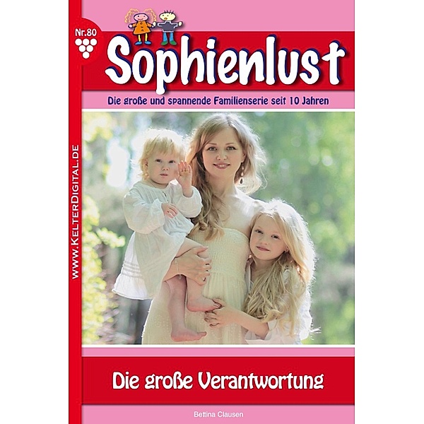Sophienlust: Sophienlust 80 – Familienroman, Bettina Clausen