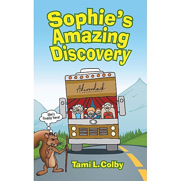 Sophie's Amazing Discovery, Tami Colby
