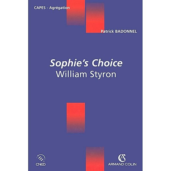 Sophie's Choice / Coédition CNED/ARMAND COLIN, Patrick Badonnel