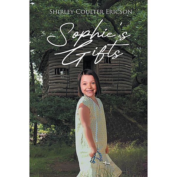 Sophie's Gifts, Shirley Coulter Ericson