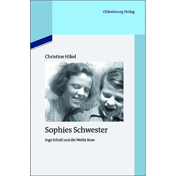 Sophies Schwester, Christine Hikel