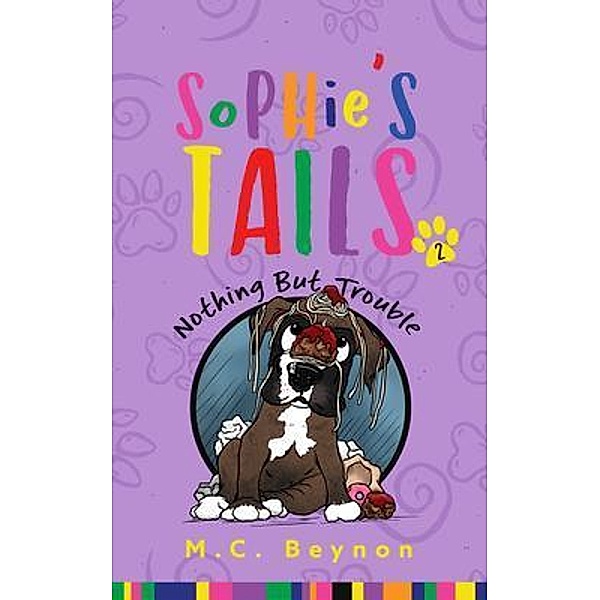 Sophie's Tails / Sophie's Tails Bd.2, M. C. Beynon