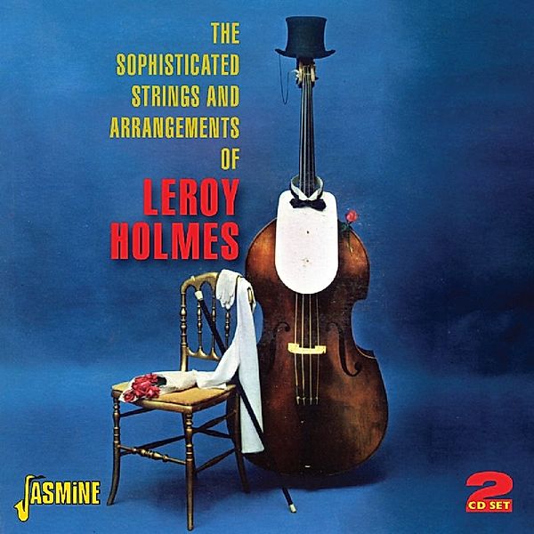 Sophisticated Strings & Arrangements Of, Leroy Holmes