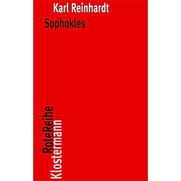 Sophokles, Karl Reinhardt