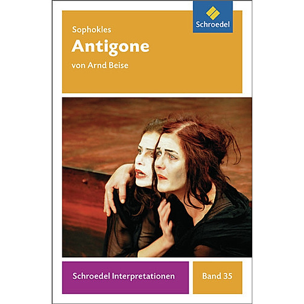 Sophokles: Antigone, Sophokles, Arnd Beise