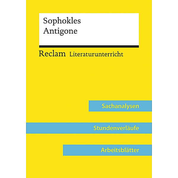 Sophokles: Antigone (Lehrerband), Katharina Evelin Perschak, Markus Pissarek