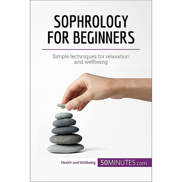 Sophrology for Beginners, 50minutes