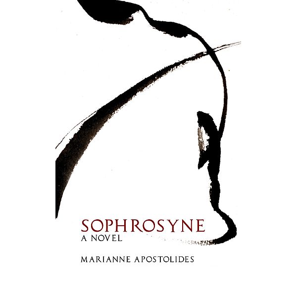 Sophrosyne / BookThug, Marianne Apostolides