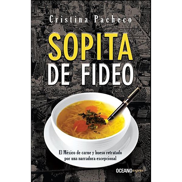 Sopita de fideo / Cuento, Cristina Pacheco