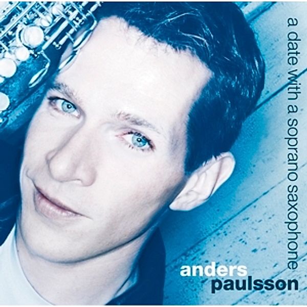 Soprano Saxophone, Anders Paulsson