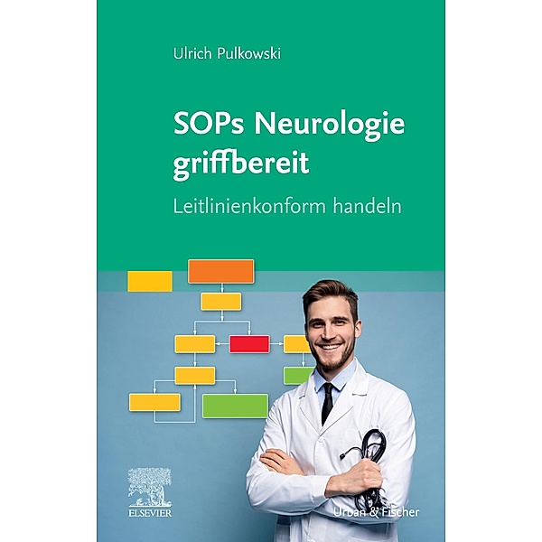 SOPs Neurologie griffbereit, Ulrich Pulkowski