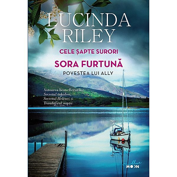 Sora furtuna. Povestea lui Ally, Lucinda Riley