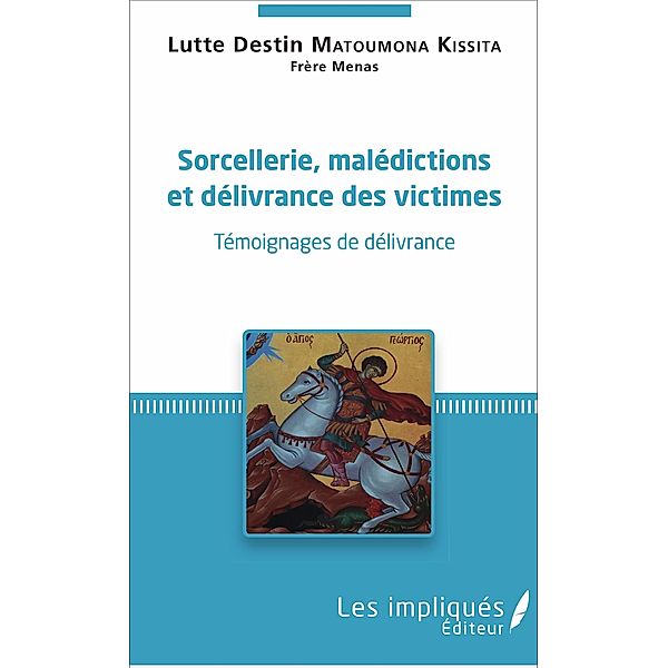 Sorcellerie, Maledictions et delivrances des victimes, Matoumona Kissita Lutte Destin