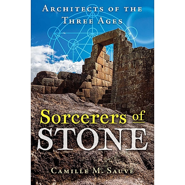 Sorcerers of Stone, Camille M. Sauvé