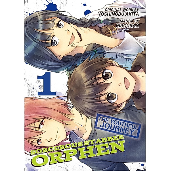 Sorcerous Stabber Orphen: The Youthful Journey Volume 1 / Sorcerous Stabber Orphen: The Youthful Journey Bd.1, Kirouran