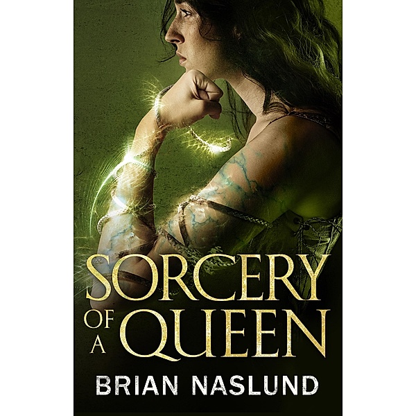 Sorcery of a Queen / Dragons of Terra Bd.2, Brian Naslund