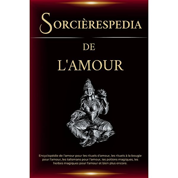 Sorcièrespedia de L'amour, Esencia Esotérica