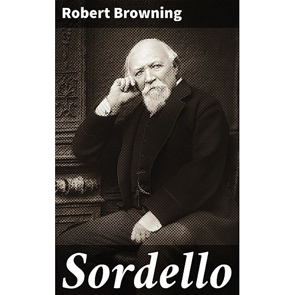 Sordello, Robert Browning