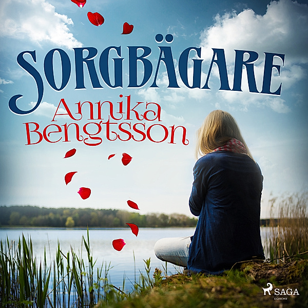 Sorgbägare, Annika Bengtsson