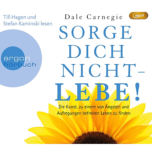 Sorge Dich nicht - lebe!,1 Audio-CD, 1 MP3, Dale Carnegie