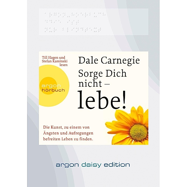 Sorge dich nicht - lebe! (DAISY Edition) (DAISY-Format), 1 Audio-CD, 1 MP3, Dale Carnegie