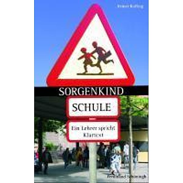 Sorgenkind Schule, Reiner Ruffing