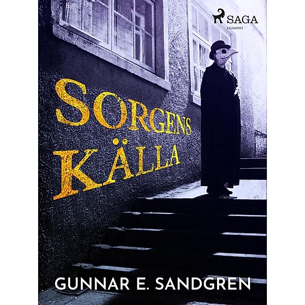 Sorgens källa, Gunnar E. Sandgren