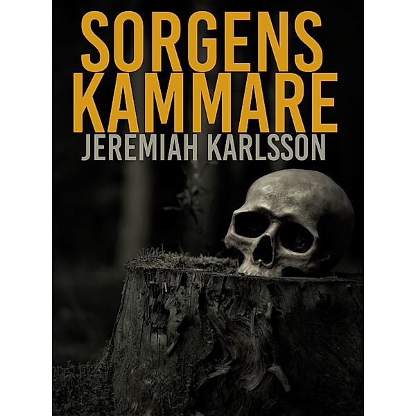 Sorgens kammare, Jeremiah Karlsson, Jeremiah Björkman