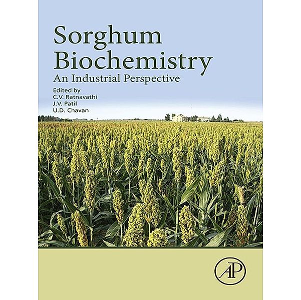 Sorghum Biochemistry, CV Ratnavathi, Jagannath Vishnu Patil, UD Chavan