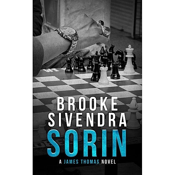 Sorin (The James Thomas Series, Book 5) / ePublishing Works!, Brooke Sivendra