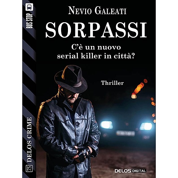 Sorpassi / Delos Crime, Nevio Galeati