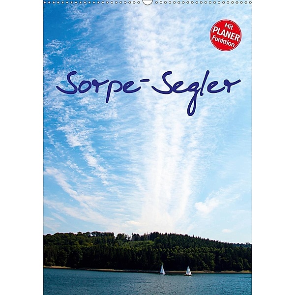 Sorpe-Segler (Wandkalender 2020 DIN A2 hoch), Christian Suttrop