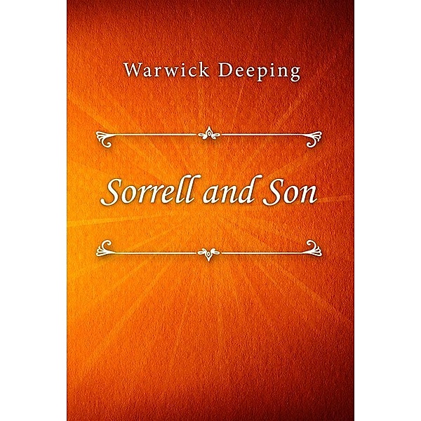 Sorrell and Son, Warwick Deeping