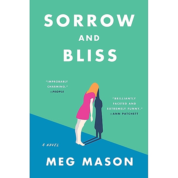 Sorrow and Bliss, Meg Mason