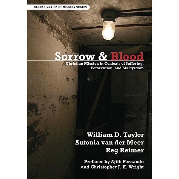 Sorrow and Blood / Globalization of Mission Series
