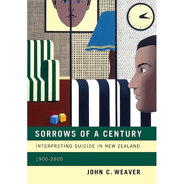Sorrows of a Century / McGill-Queen's/Associated Medical Services Studies in the History of Medicine, Health, and Society, John C. Weaver