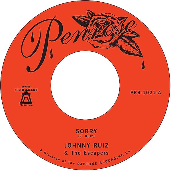 Sorry B/W Prettiest Girl, Johnny Ruiz, The Escapers