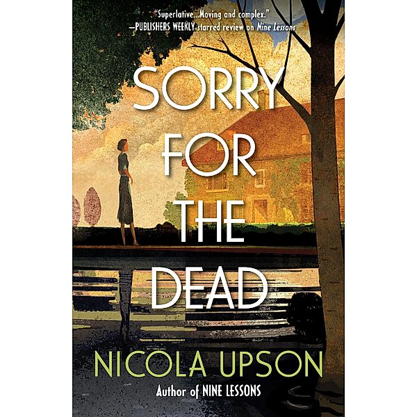 Sorry for the Dead / A Josephine Tey Mystery, Nicola Upson