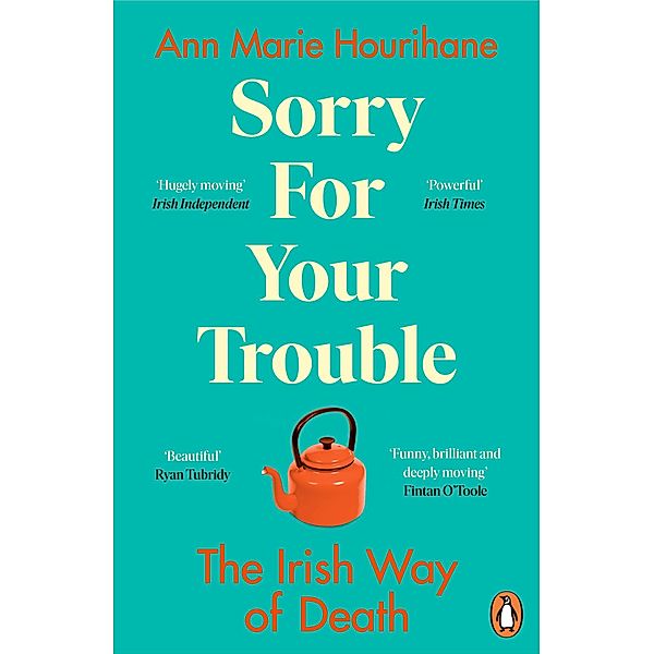 Sorry for Your Trouble, Ann Marie Hourihane