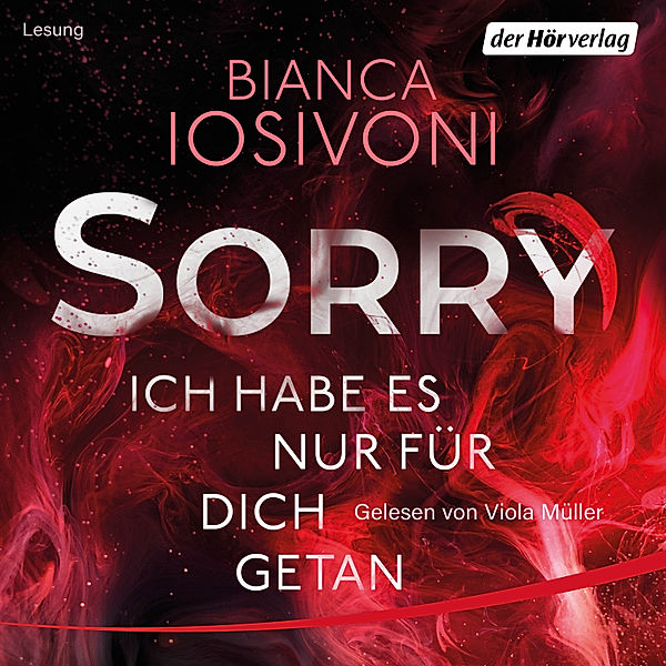 SORRY. Ich habe es nur für dich getan, Bianca Iosivoni