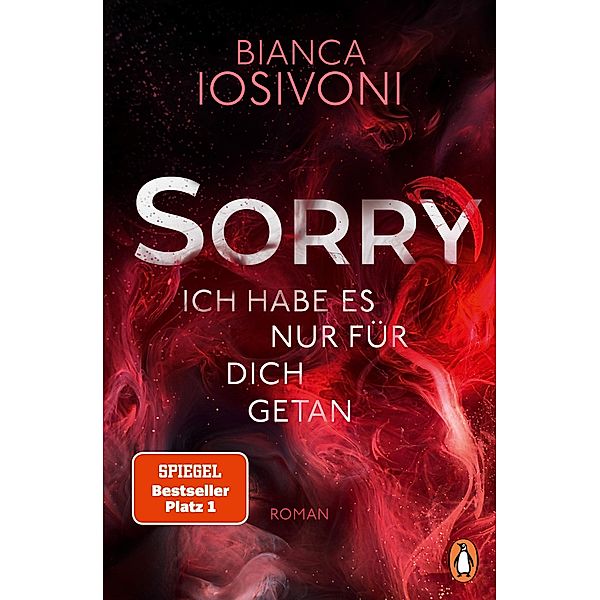 SORRY. Ich habe es nur für dich getan, Bianca Iosivoni