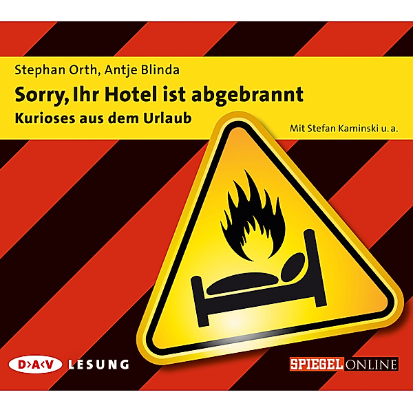 Sorry, Ihr Hotel ist abgebrannt, Stephan Orth, Antje Blinda