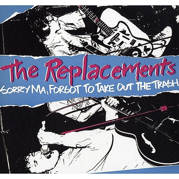 Sorry Ma,Forgot To Take Out The Trash(Deluxe Edt.), The Replacements